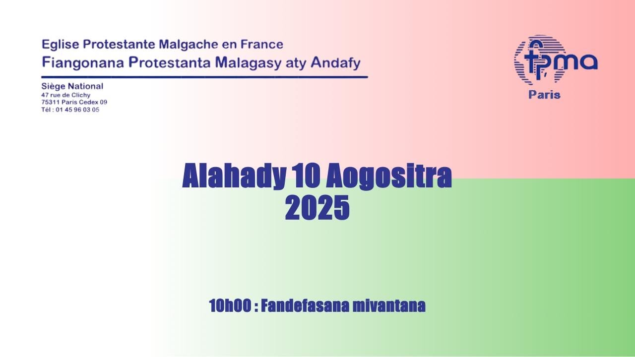 [ Culte ] Alahady 10 Aogositra 2025