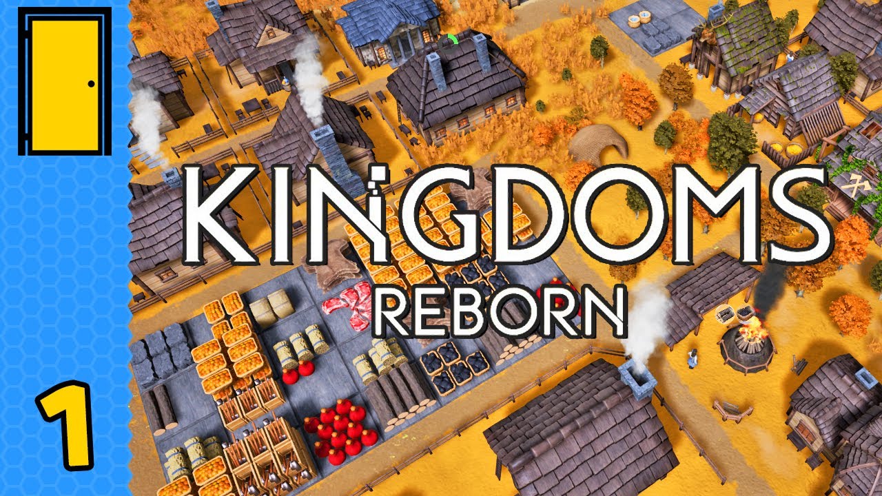 King of the Oranges | Kingdoms Reborn - Part 1 (Open World Medieval City Builder - Beta)