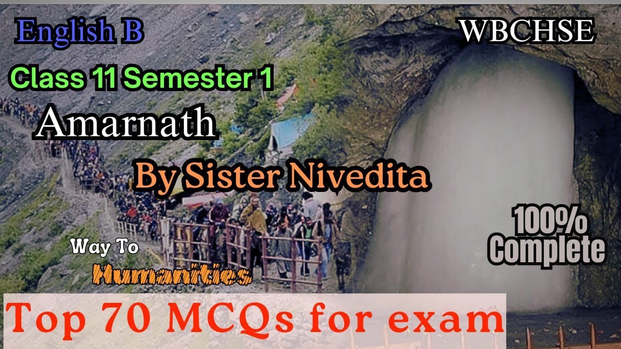 Top 70 Important MCQ|Amarnath|100% Done|Sister Nivedita|Class11|Sem 1|English B