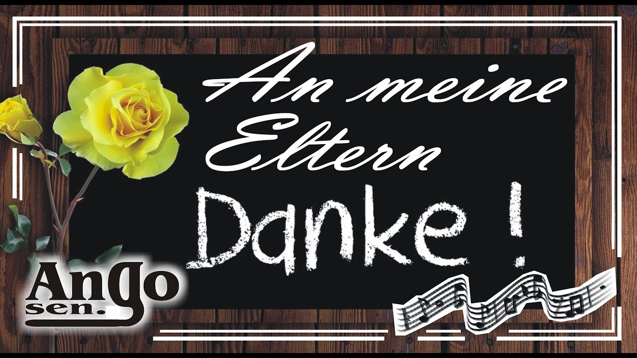♫ Danke an meine Eltern ♫ - Mum & Dad - Lied / Song / Vatertag 2025 / 29.Mai