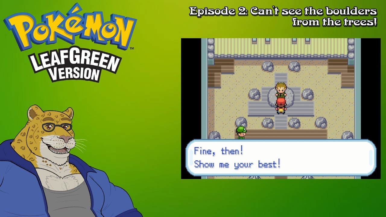 Can't see the boulders from the trees! - Pokémon LeafGreen Episode 2