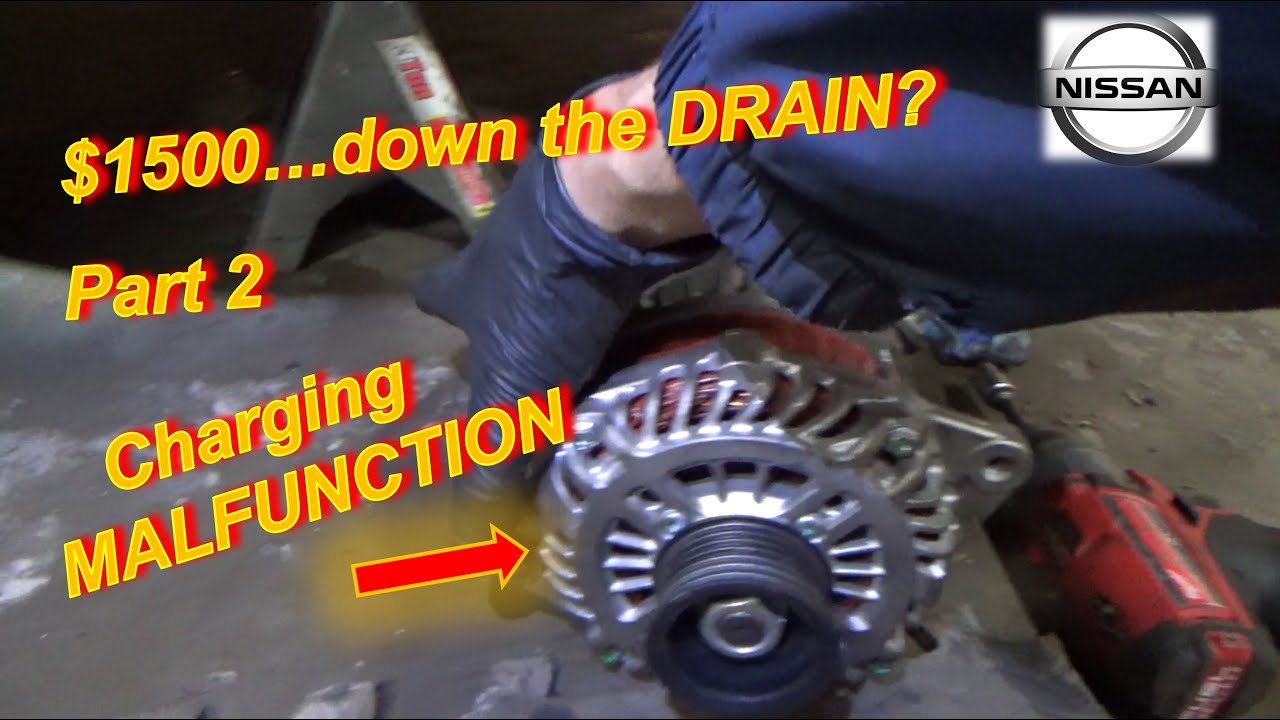 $1500 down the DRAIN?? (Nissan Alternator Saga - Part 2)