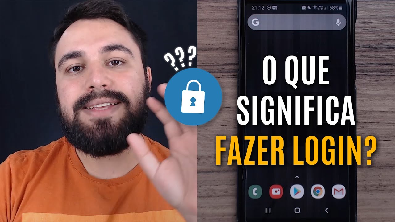 O QUE SIGNIFICA &ldquo;FAZER LOGIN&rdquo;?