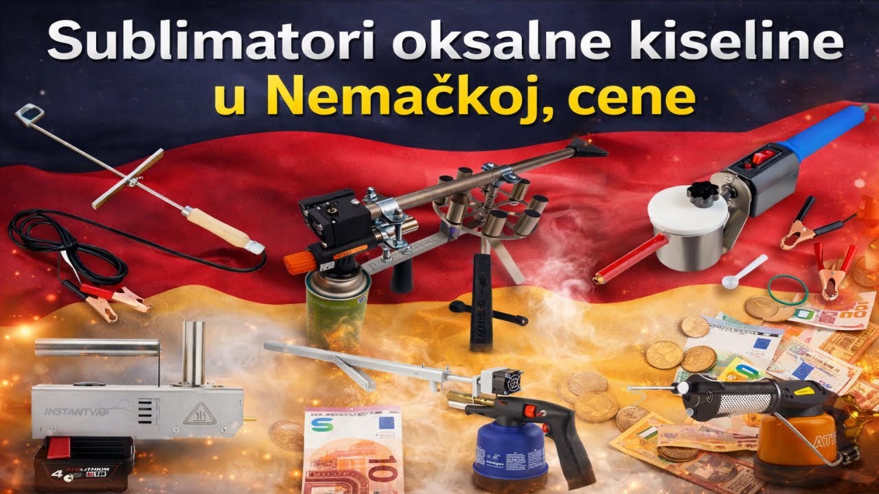 Sublimatori oksalne kiseline u Nemačkoj &ndash; koji uzeti i koliko ko&scaron;ta