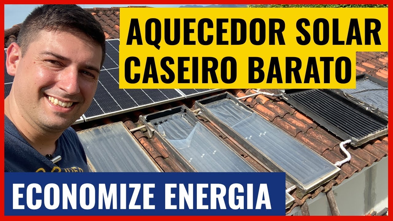 AQUECEDOR SOLAR CASEIRO BARATO - COMO ECONOMIZAR ENERGIA ELÉTRICA
