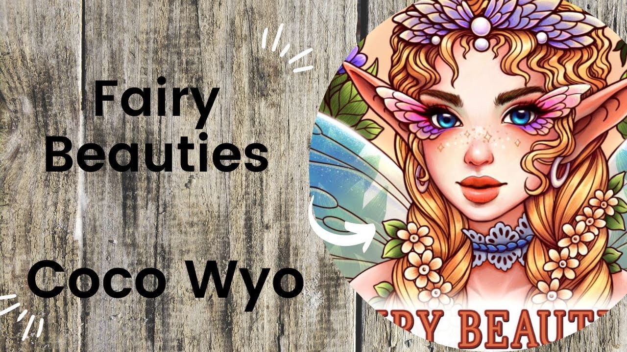 Fairy Beauties  - Coco Wyo //Adult Colouring Book Flip Through