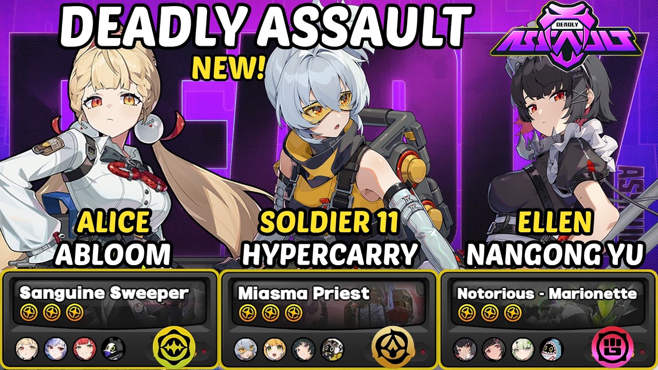 Alice & Soldier 11 & Ellen x Nangong | NEW Deadly Assault 9 Stars | Zenless Zone Zero 2.7