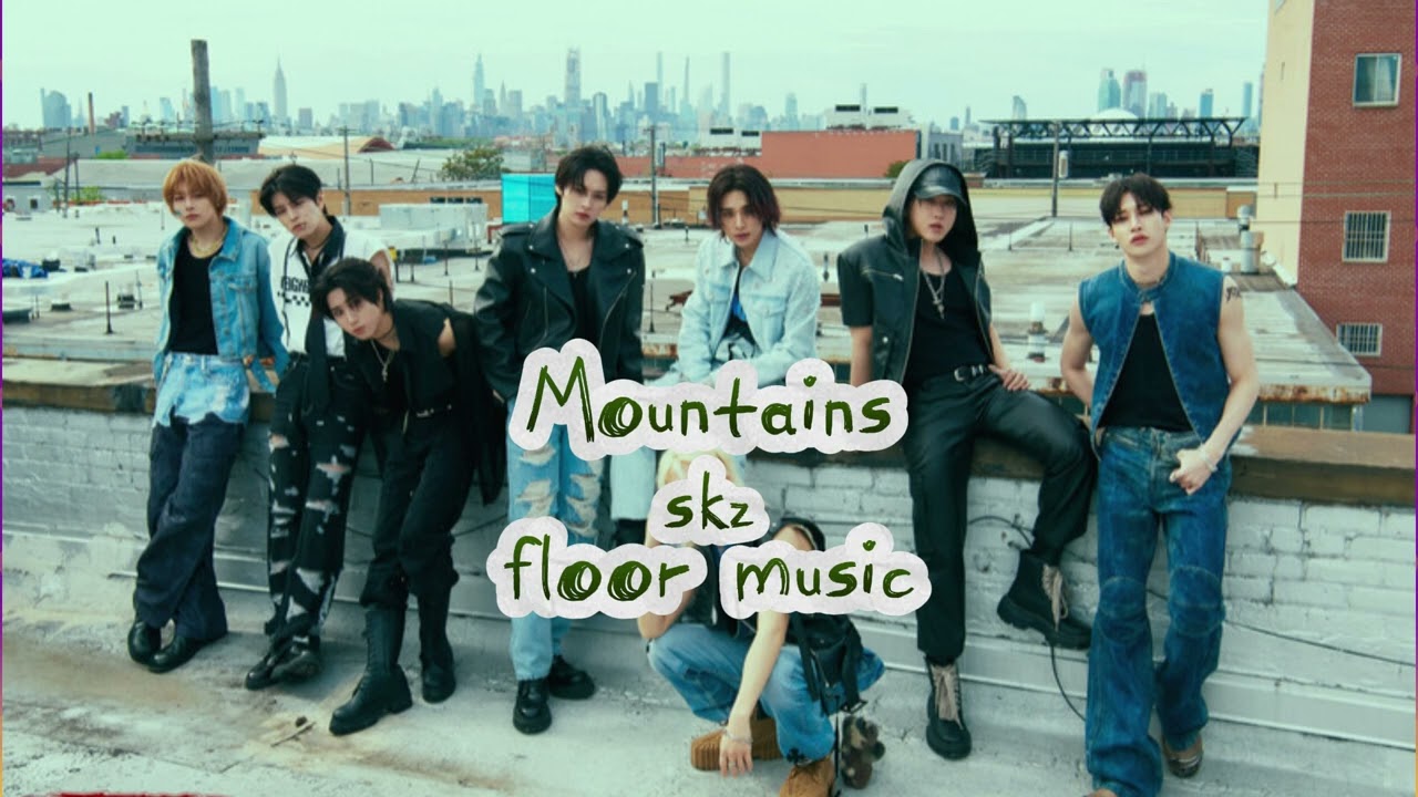 Mountains||skz floor music||현민_hyunmin_FloorMusic