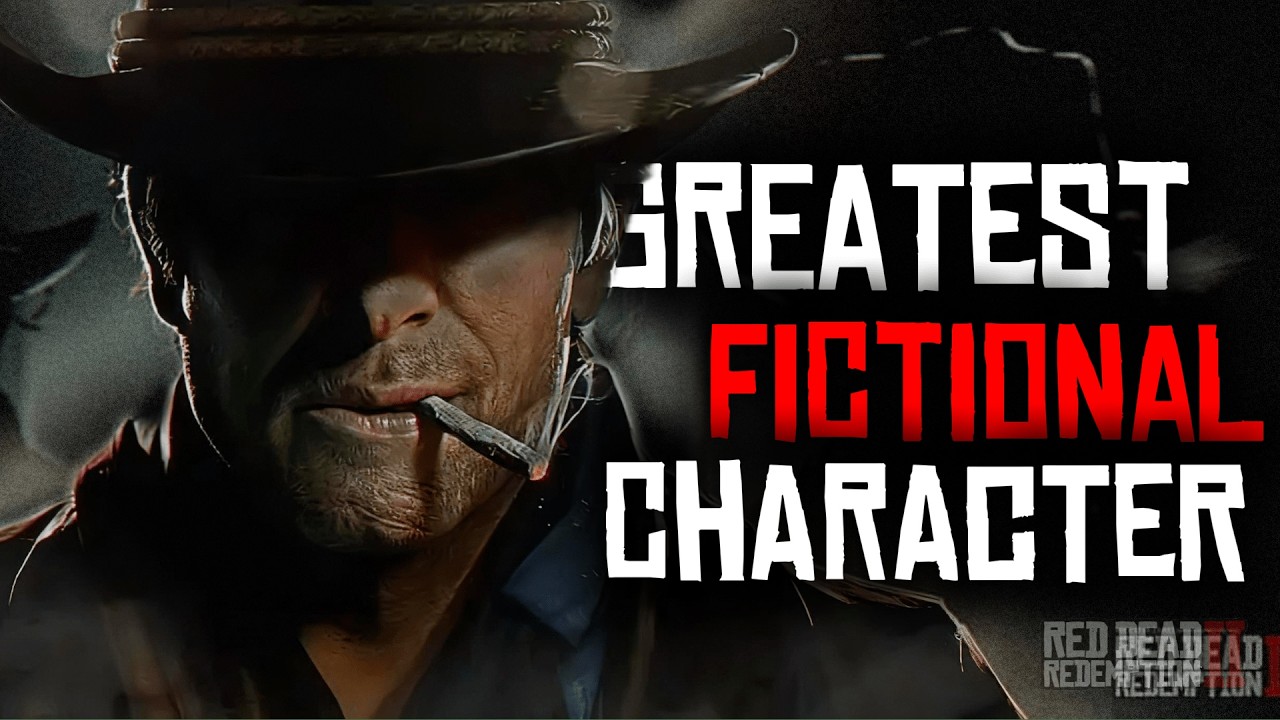 Why Arthur Morgan is The Greatest Fictional Character Ever Created