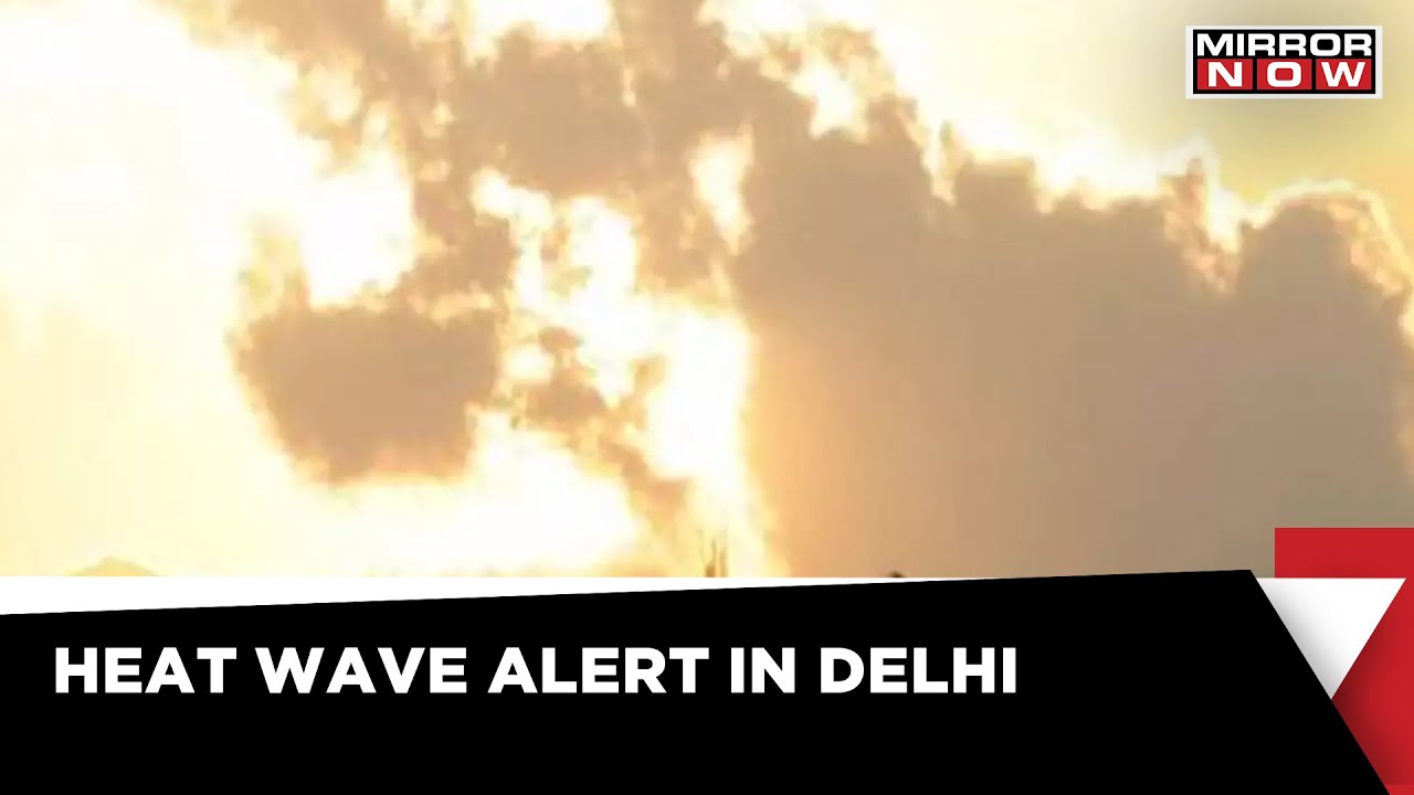 Weather News | Heat Wave Alert In Delhi | Summer Warning In Multiple States | Top News