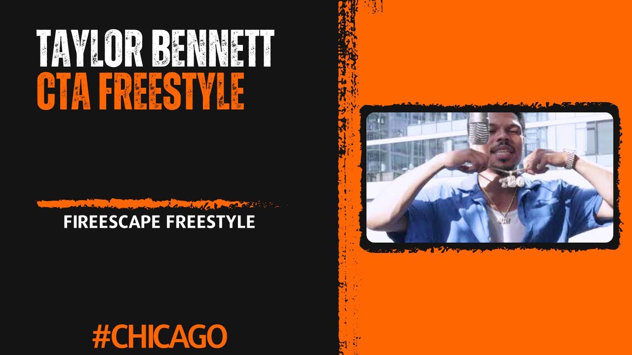 Taylor Bennett x CTA Freestyle (FireEscape Freestyle)