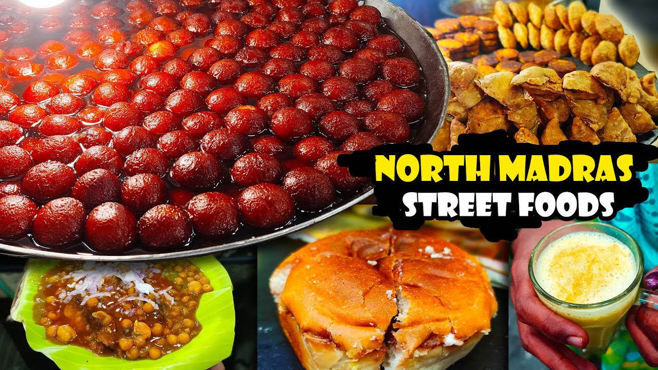 Street Foods of North Madras | MSF