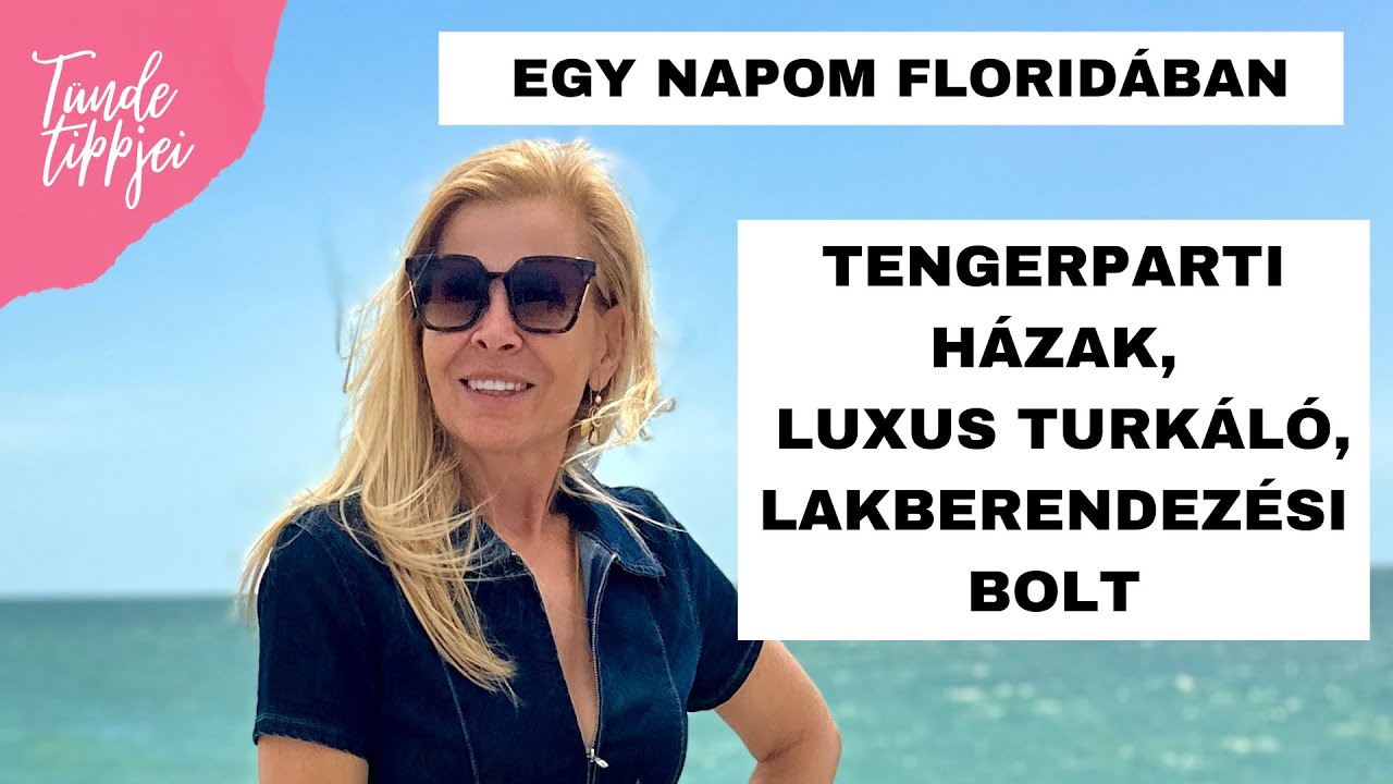 FLORIDAI EGY NAPOM: H&Aacute;ZN&Eacute;ZEGET&Eacute;S, LUXUS TURK&Aacute;L&Oacute;, LAKBERENDEZ&Eacute;SI BOLT | Polg&aacute;r T&uuml;nde
