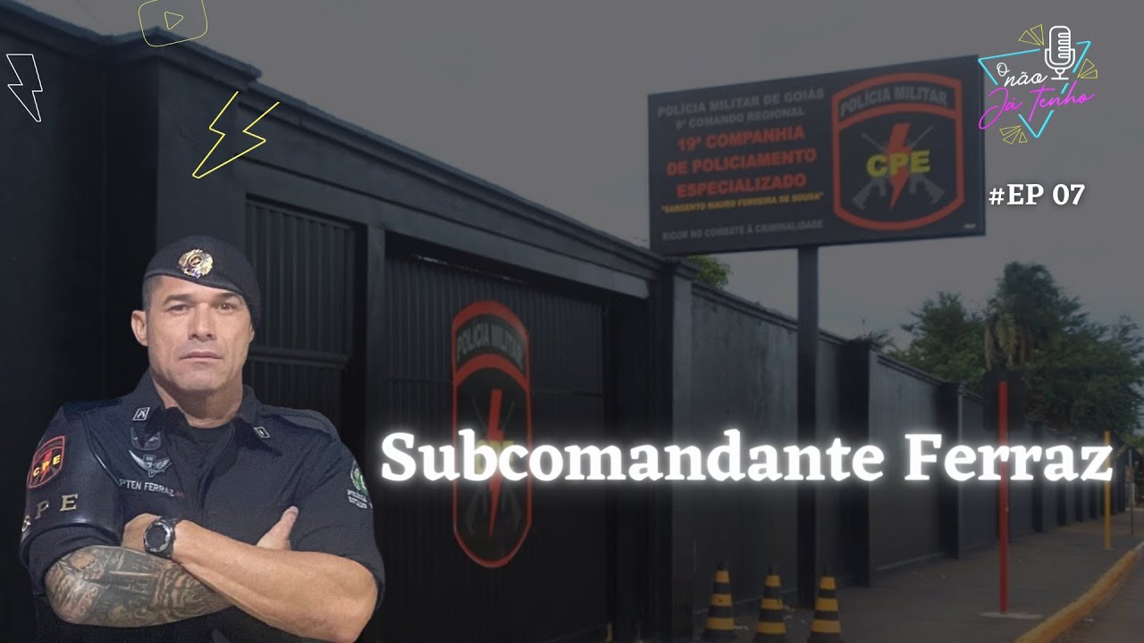#EP 07 - Entrevista com o Subcomandante da CPE - Subcomandante Ferraz