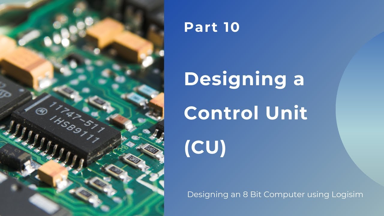 Part 10 Designing a Control Unit
