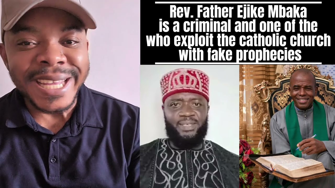 Rev. Father Ejike Mbaka is a criminal and one of the people who exploit the catholic church with....