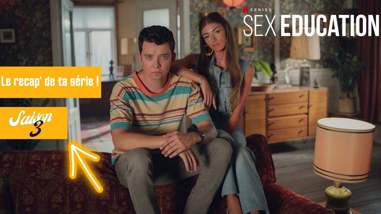Récap' de Sex Education saison 3 !