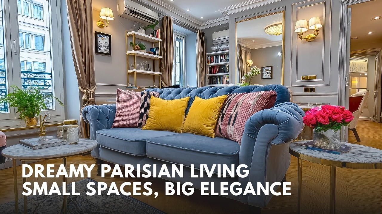 Dreamy Small Parisian Apartments Designed for Elegant Everyday Living