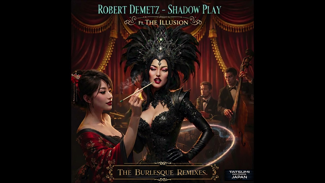 The Illusion – Shadow Play (Burlesque Swing Version)