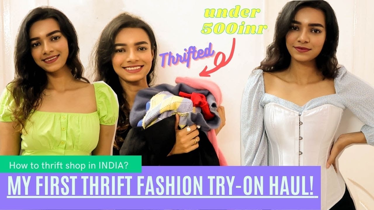 How To Thrift Shop In India? Delivery? Is It Good? Price? + My First THRIFT FASHION TRY ON HAUL!!
