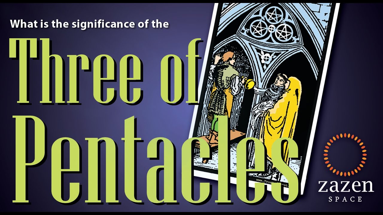 टैरो कार्ड्स में पेंटाकल्स के तीन का महत्व Three of Pentacles and Its Significance in Tarot Cards