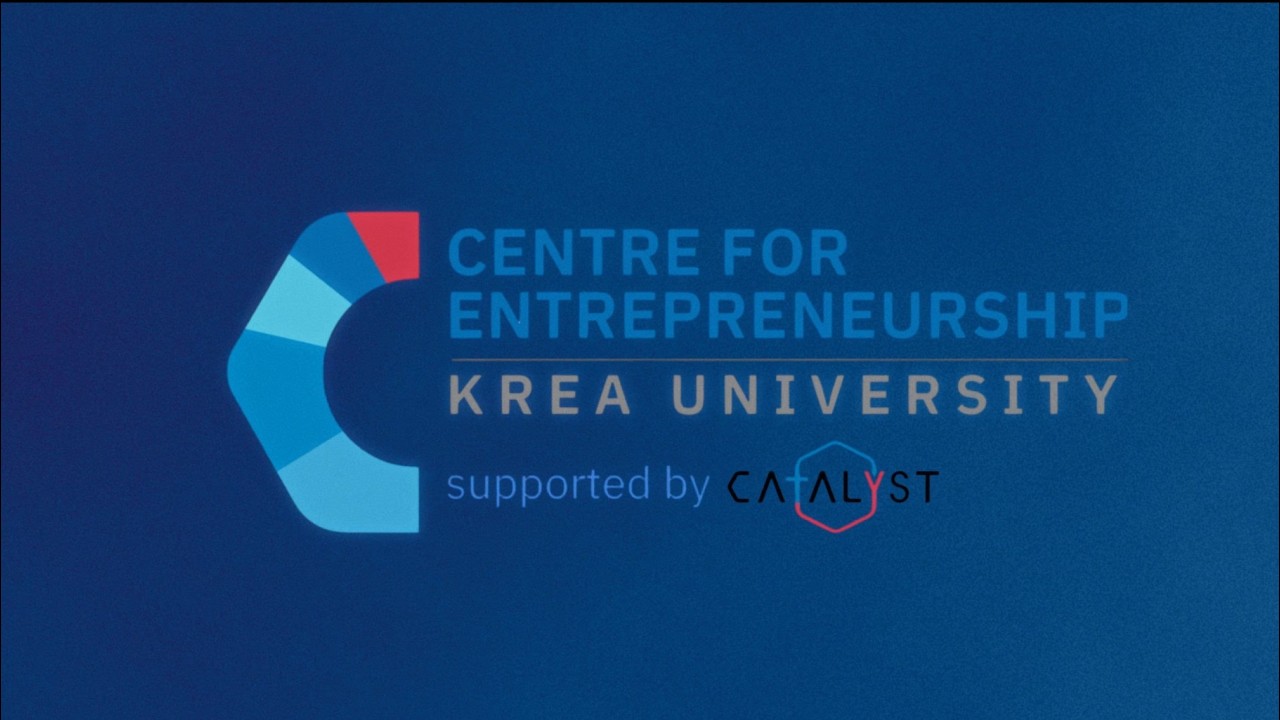 Building Entrepreneurs at Krea | Dean Lakshmi Kumar & Catalyst AIC CEO Deepanshu Khandelwal