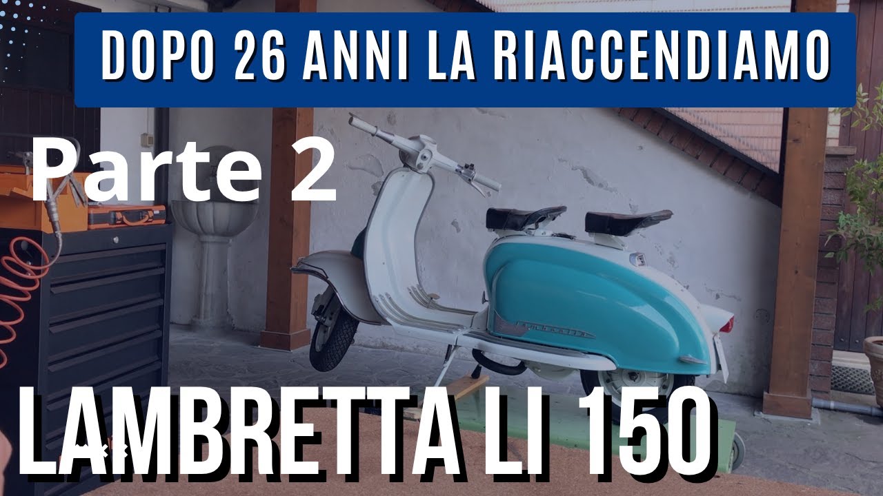Riaccensione Lambretta LI150