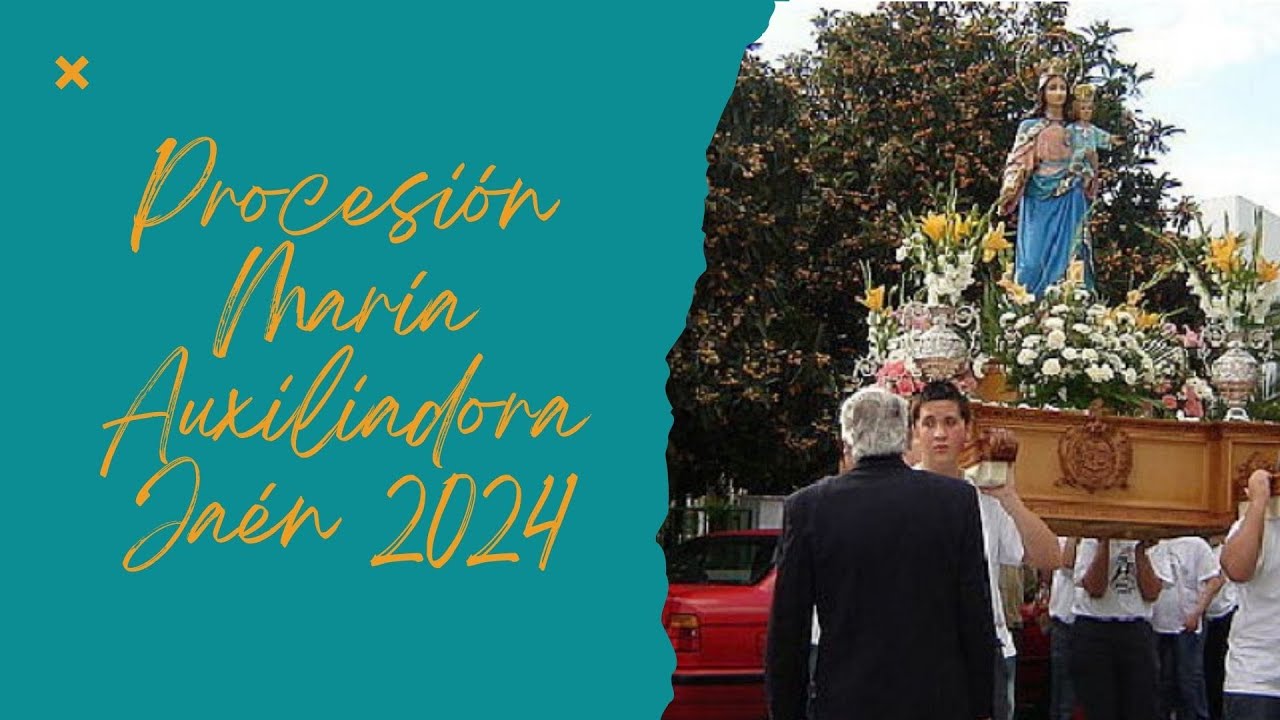 Procesión María Auxiliadora Jaén 2024