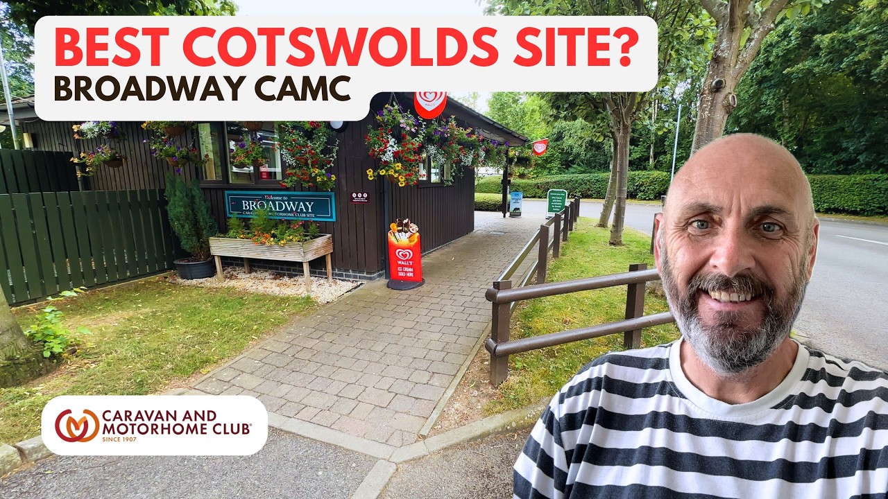 Broadway CAMC Campsite Review:  A Cotswold Hidden Gem? (C010-GB-R)