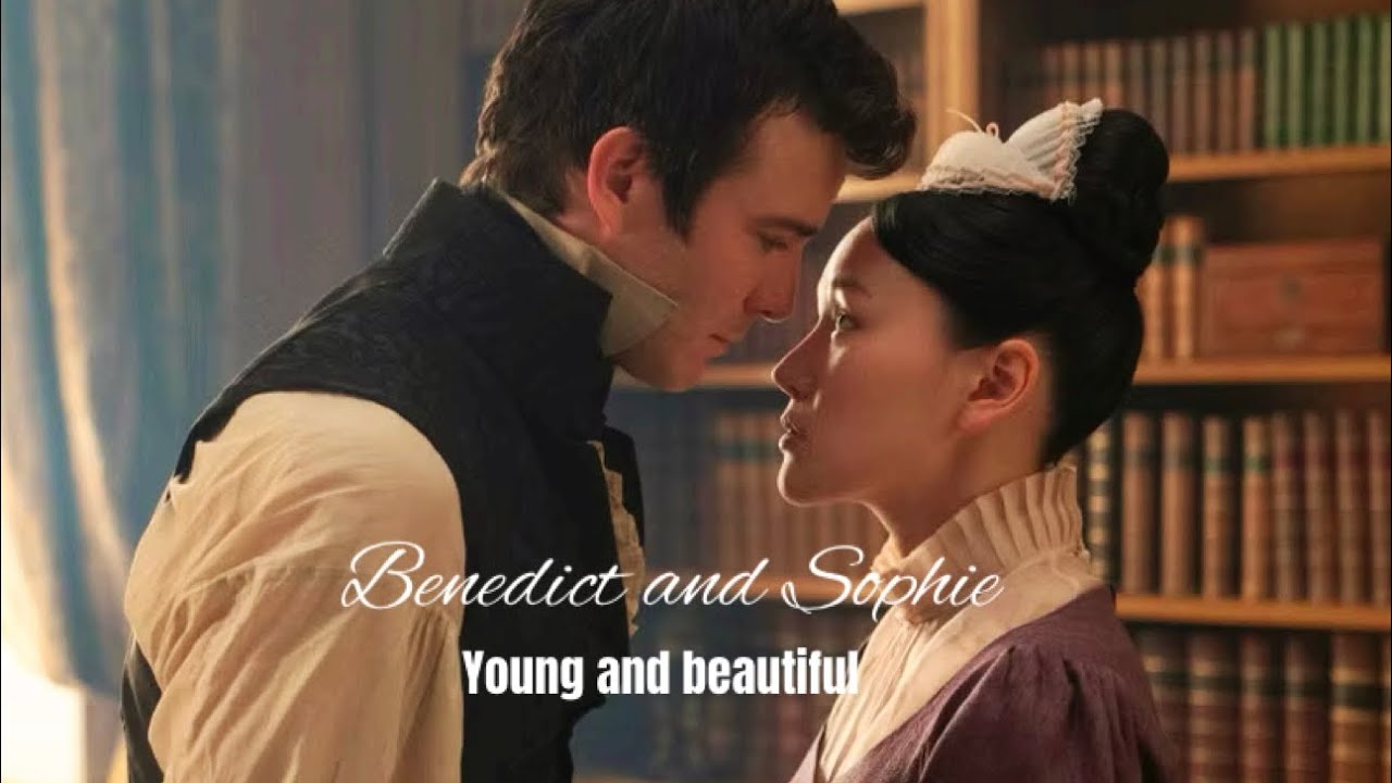 Bridgerton ~ Benedict & Sophie ~ Young and Beautiful 
