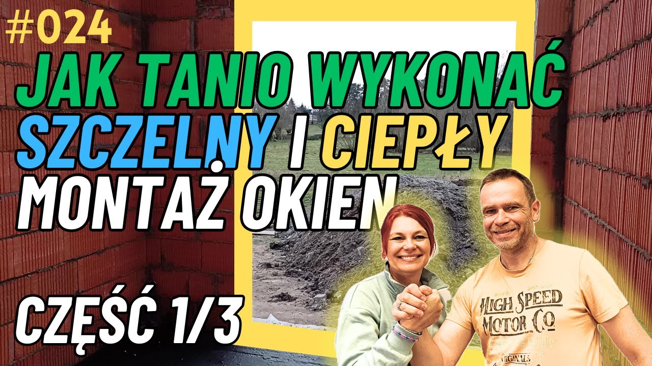 Poradnik jak tanio wykonać szczelny i ciepły montaż okien - część 1