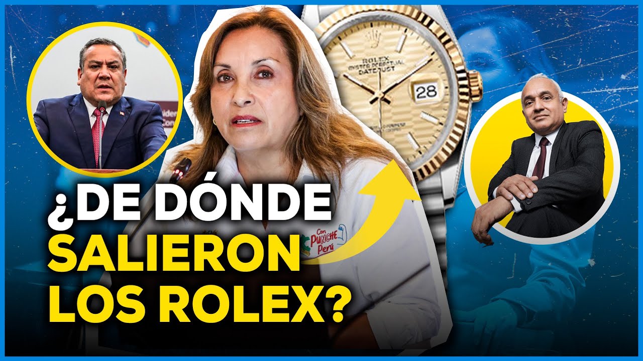 Dina Boluarte: ¿De dónde salieron los relojes Rolex?| La Fiscalía pide documentación #ValganVerdades