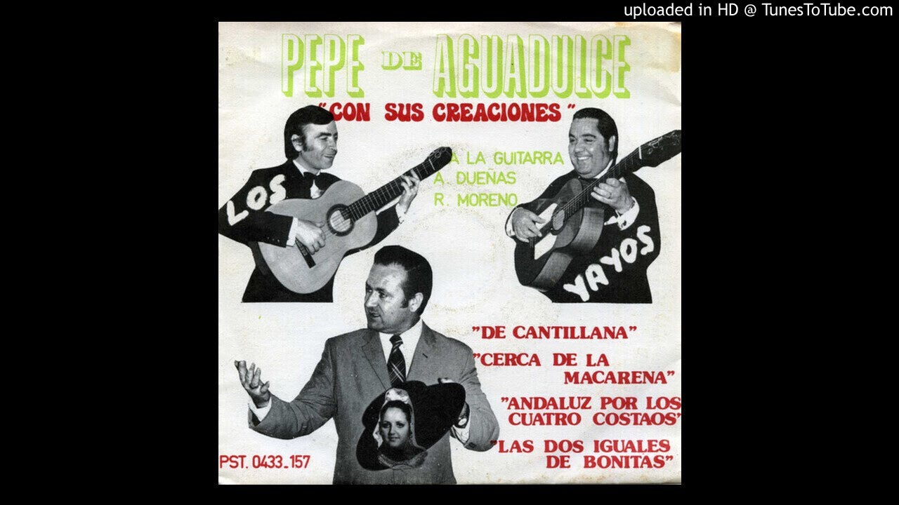 Pepe de Aguadulce & Los Yayos - De Cantillana (Milonga flamenca, Belgium, 1972)