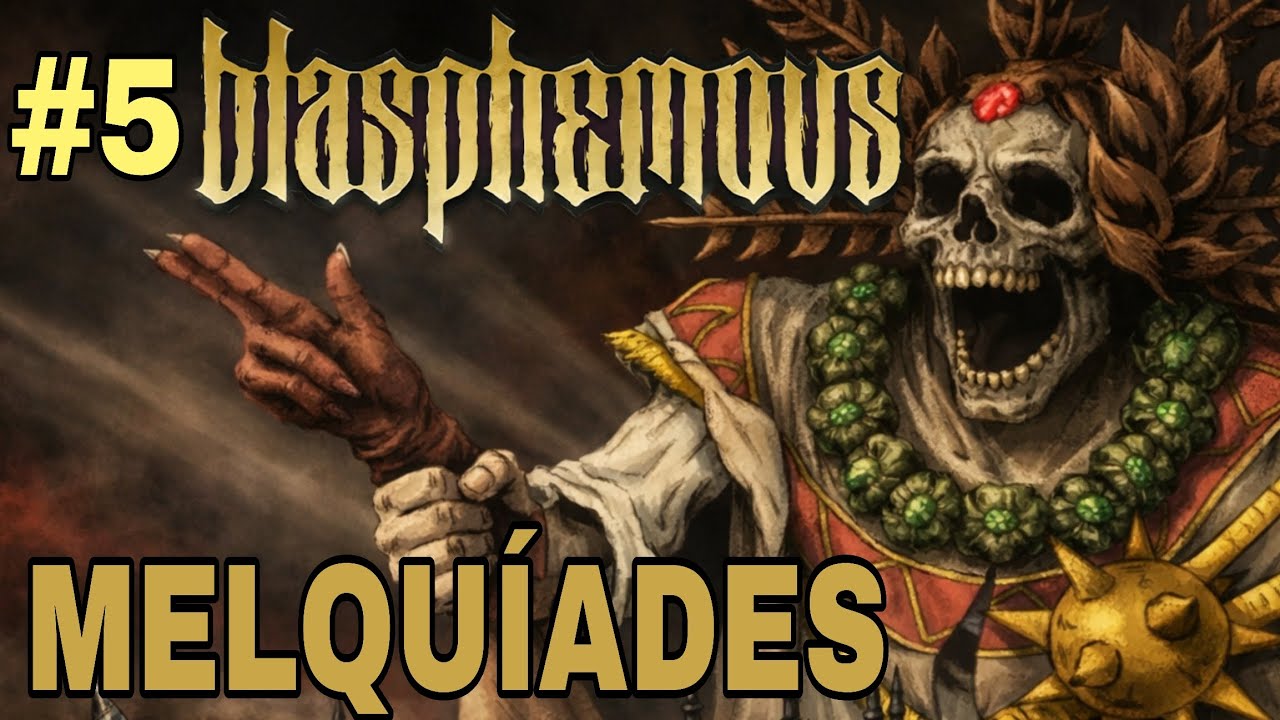 BLASPHEMOUS GUIA COMPLETO 100% #5 MELQUÍADES O ARCEBISPO EXUMADO