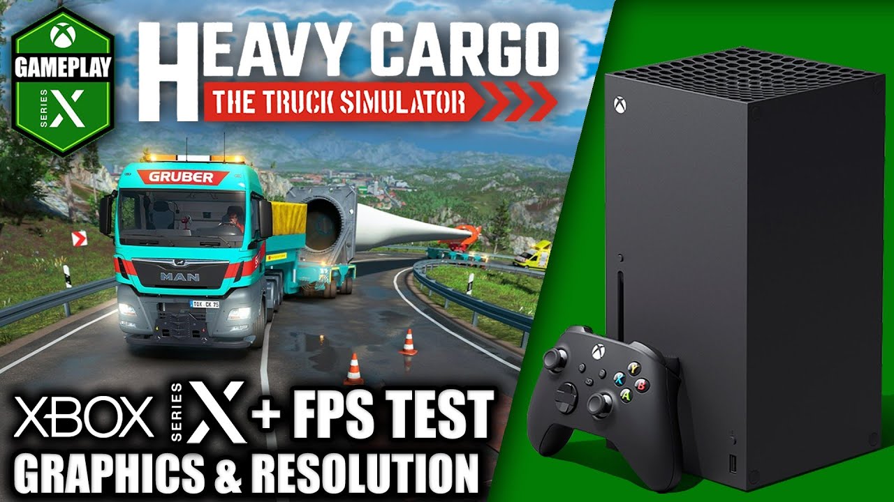 Heavy Cargo The Truck Simulator - Xbox Series X Gameplay + FPS Test