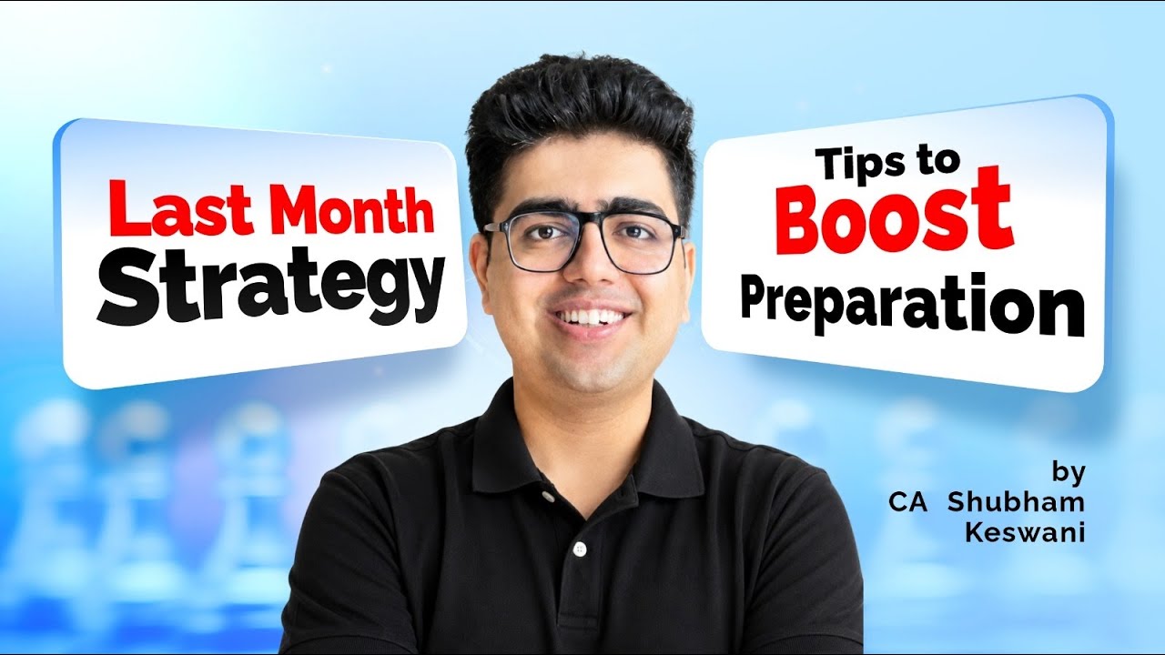 Last Month Strategy & Motivation | CA Final Nov'26 | CA Shubham Keswani (AIR 8)