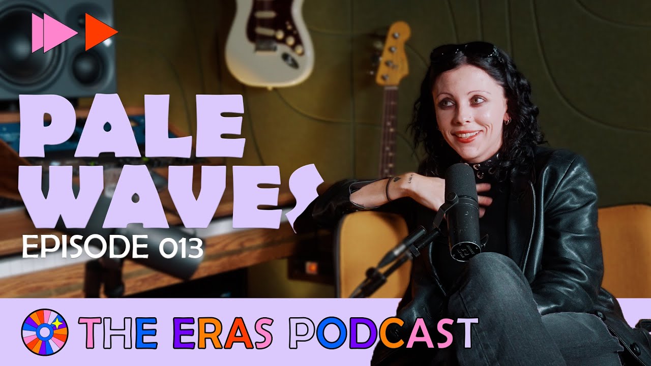 Подкаст The Eras: Pale Waves — квир-празднование, музыкальное взросление и сломанная спина