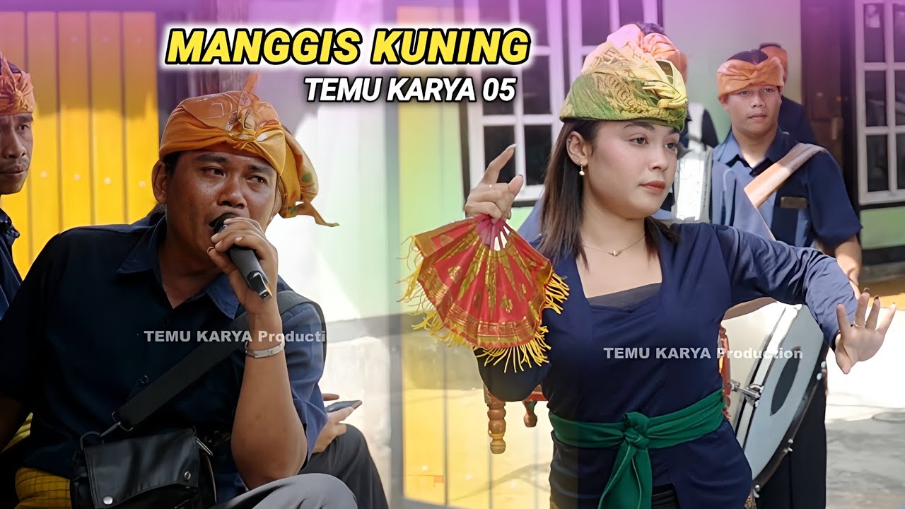 Manggis kuning kebon rarang_Lagu tame gawe Temu karya 05 di Tanak kaken