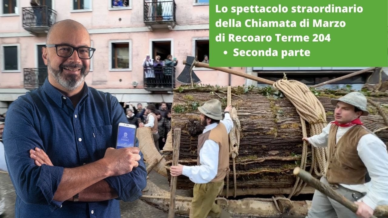 La Chiamata di Marzo di Recoaro Terme - Seconda Parte