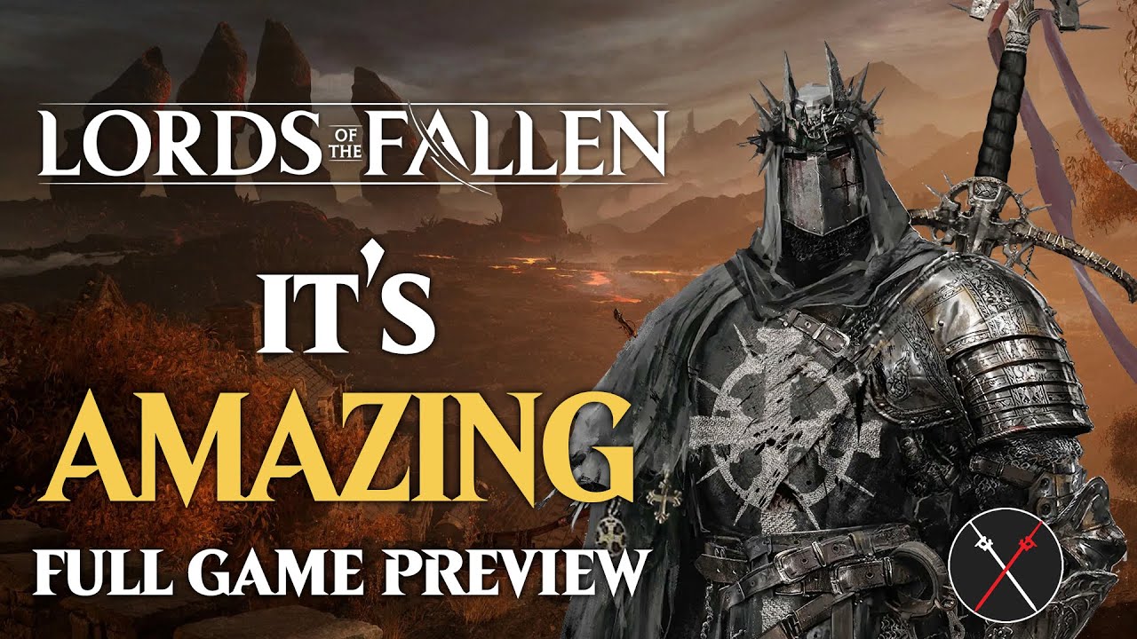 Lords of the Fallen Full Game Impressions - Early Look after 40+ hours played