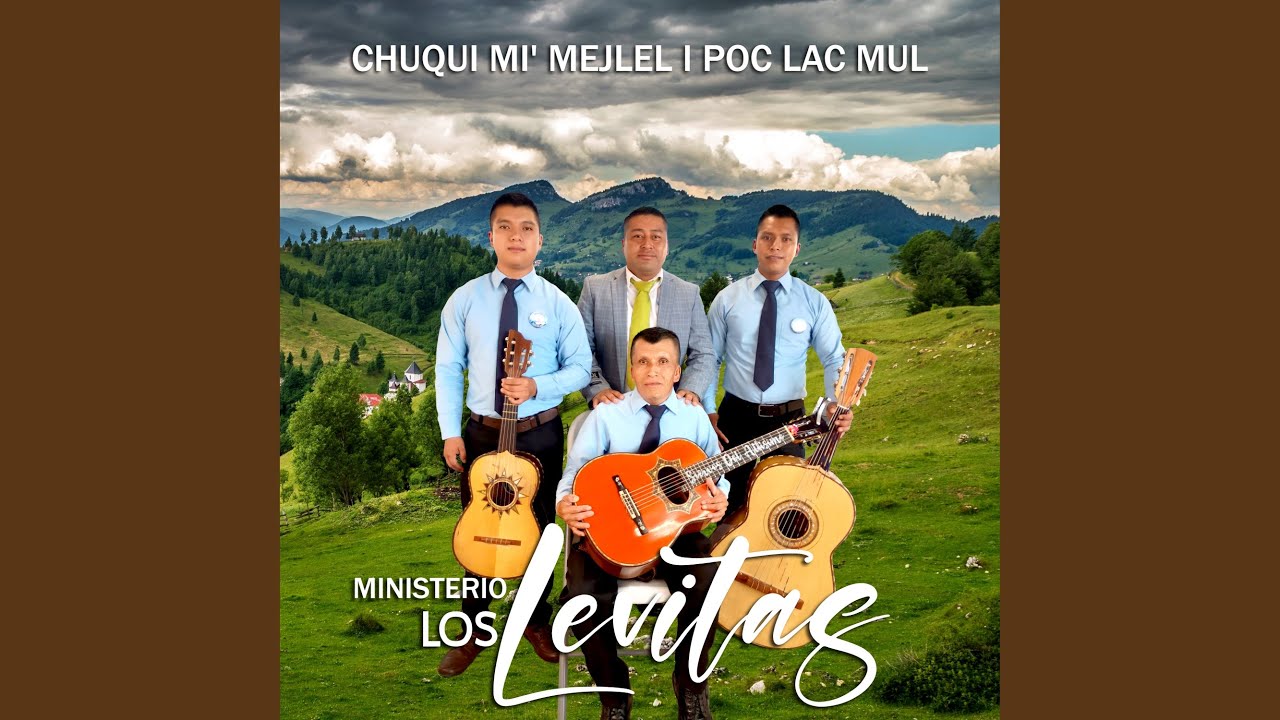 CHE´ MI´ CHA´ TYILEL LAC YUM