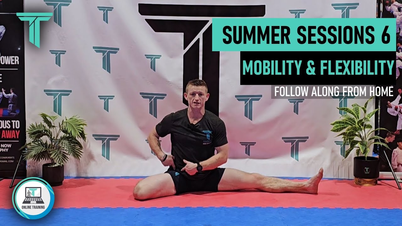 Summer Sesssions 6 - Mobility & Flexibility 