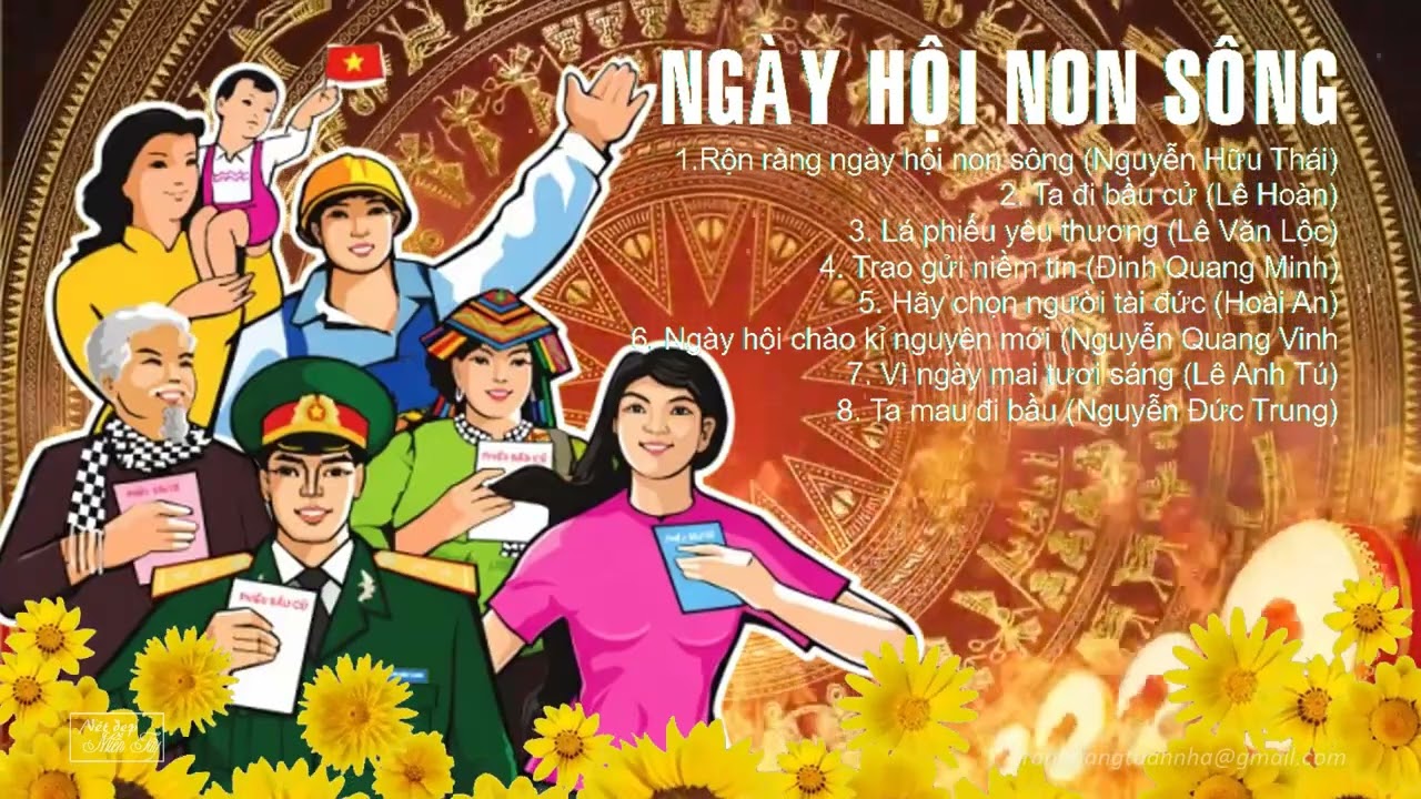NGÀY HỘI NON SÔNG | Những ca khúc tuyên truyền bầu cử đại biểu quốc hội và HĐND các cấp
