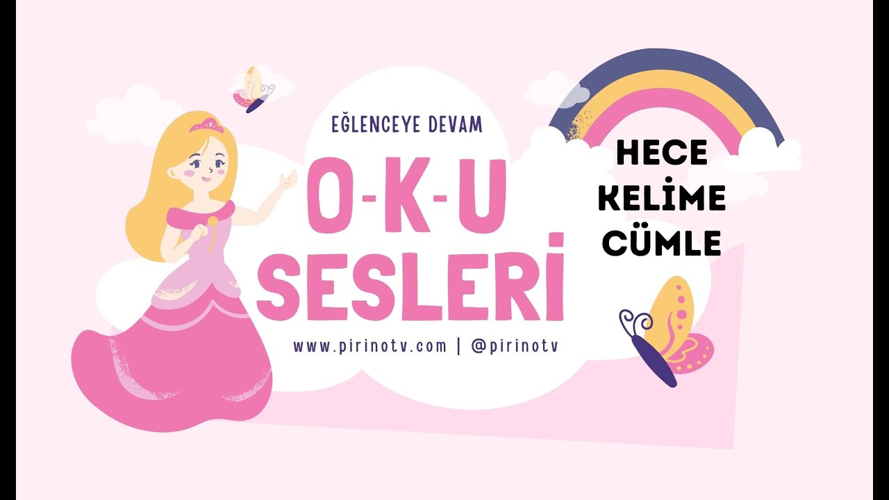 O K U Sesleri | Hece, Kelime ve C&uuml;mle Okuma | 2.Grup Harfler | 🎶 Şarkılı Video