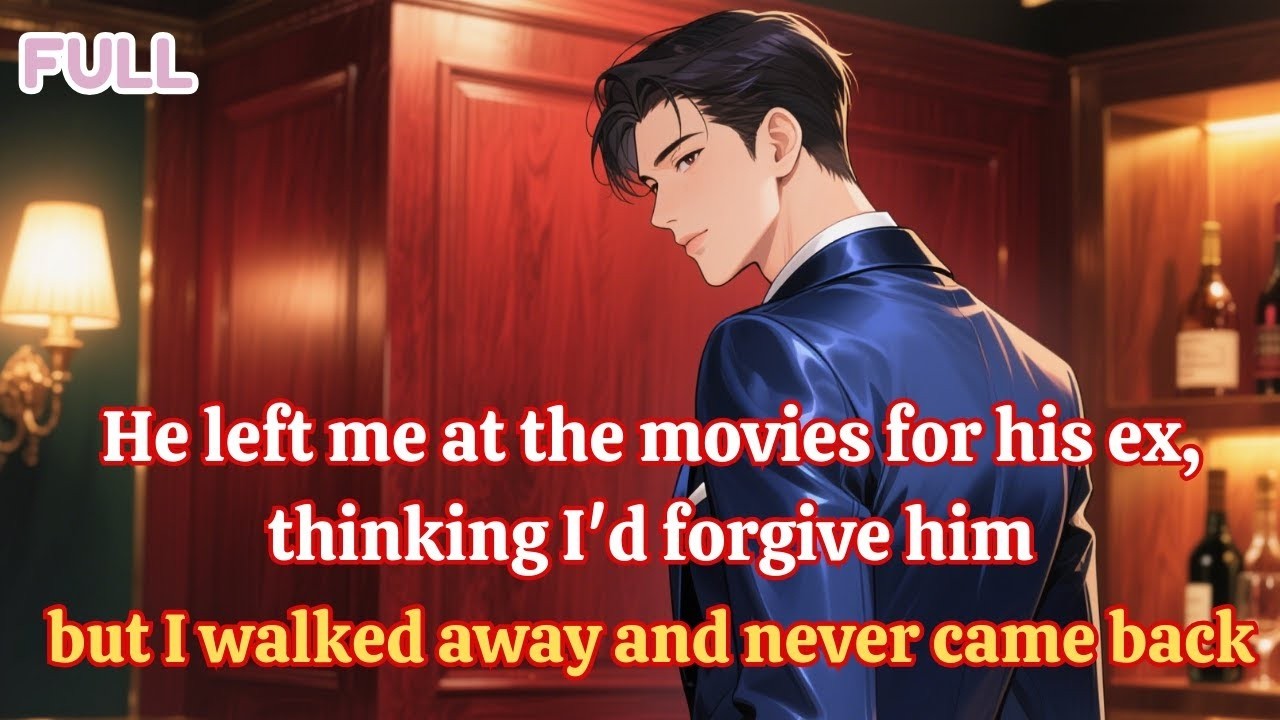 He Left Me At The Movies For His Ex, Thinking I'd Forgive Him  But I Walked Away And Never Came Back