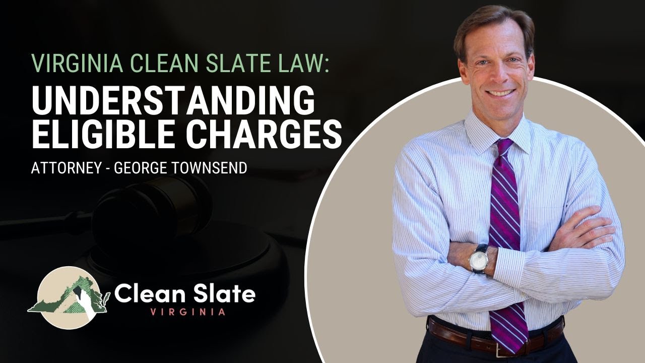 Virginia Clean Slate Law: Understanding Eligible Charges