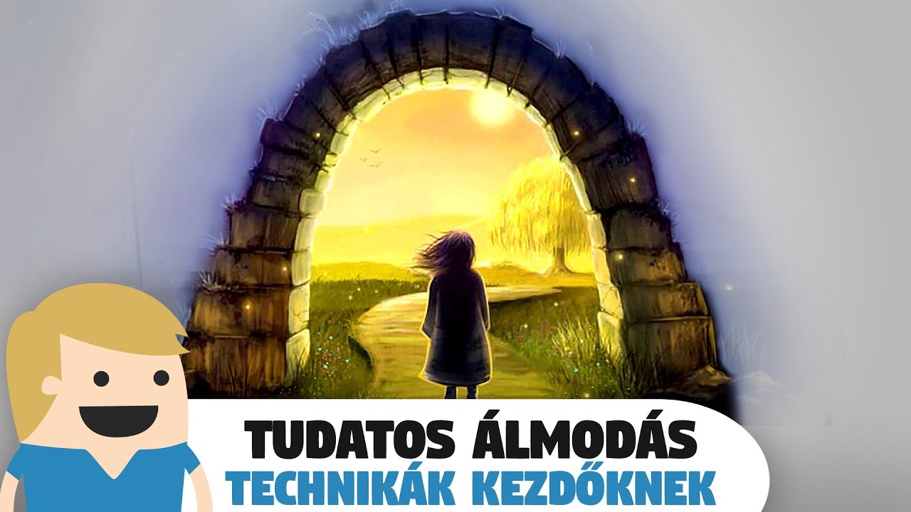 Így Álmodj Tudatosan! - Technikák Kezdőknek