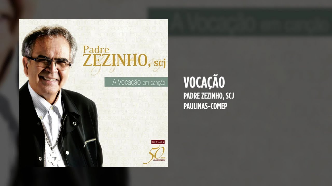 Padre Zezinho, scj - Vocação