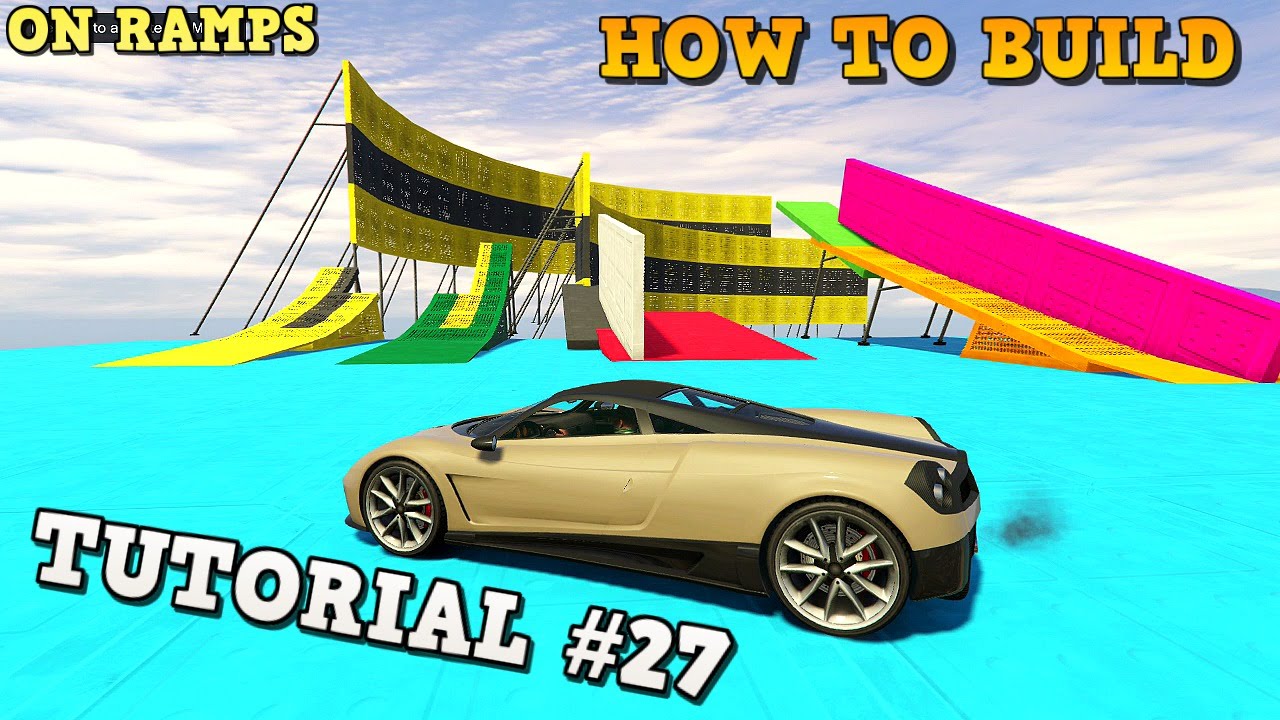 GTA 5 Учебник № 27 - ПРАВИЛЬНО НА РАМПЕ - Как строить - ХИТРЫЕ ТРЮКИ (GTA V Content Creator)