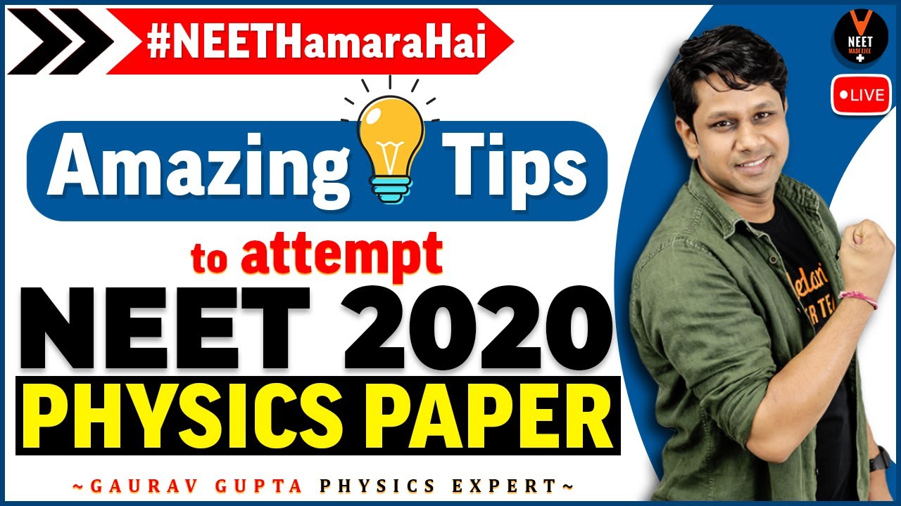 Amazing Tips to Attempt NEET Physics Paper for NEET 2020 Preparation | NEET Strategy | Gaurav sir